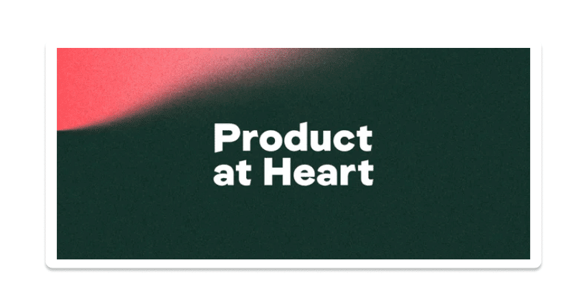 Product at Heart Product Management conference