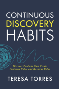 Cover of Continuous Discovery Habits by Teresa Torres, a contender for the best book on lean product development.