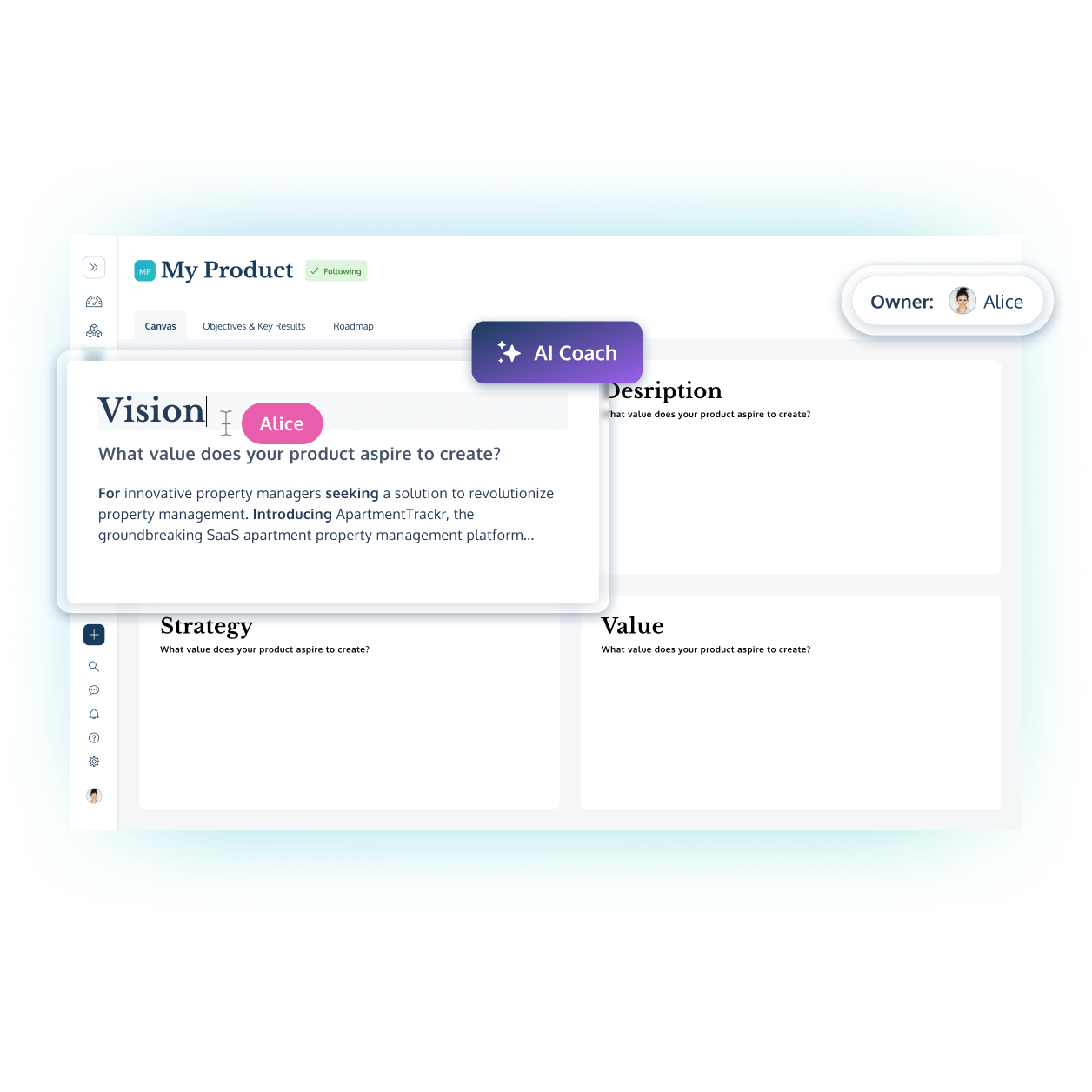 ProdPad's Product Strategy Canvas to put your product vision next to your product roadmap